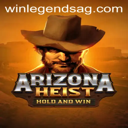 ArizonaHeist: The Ultimate Thrill in the Gaming World